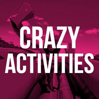 Crazy Activities