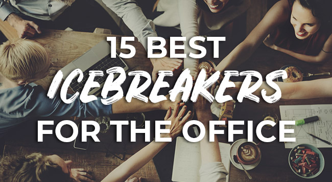 15 of the Best Team Building Icebreakers